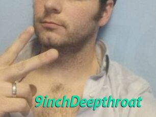 9inchDeepthroat