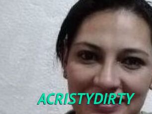 ACRISTYDIRTY