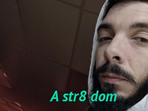 A_str8_dom