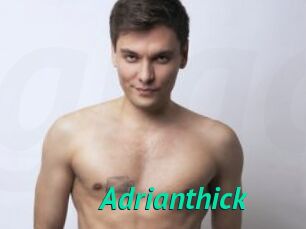 Adrianthick