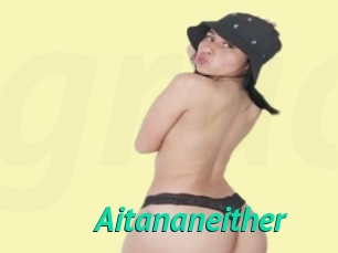 Aitananeither