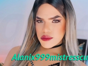 Alanix999mistresscu