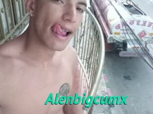 Alenbigcumx