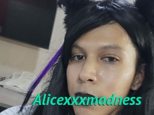 Alicexxxmadness