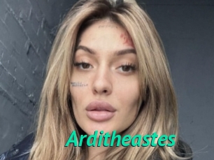 Arditheastes