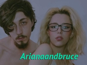 Arianaandbruce