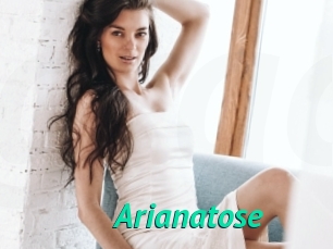 Arianatose