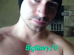 BigKavy76