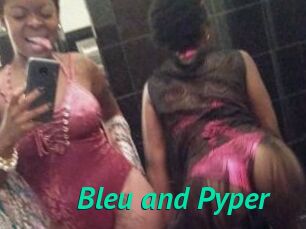 Bleu_and_Pyper