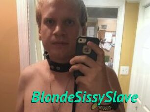 BlondeSissySlave