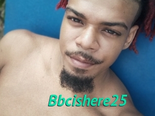 Bbcishere25