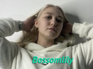 Bossomlily