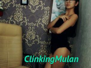 ClinkingMulan