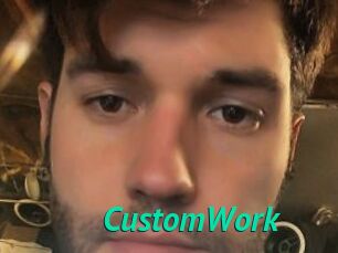 CustomWork