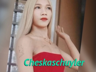 Cheskaschuyler