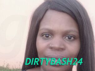 DIRTYBASH24