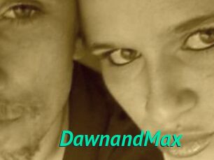 DawnandMax