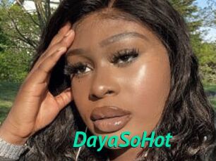 DayaSoHot