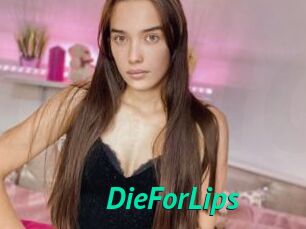 DieForLips