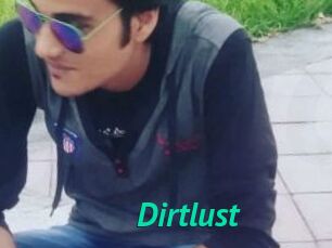 Dirtlust