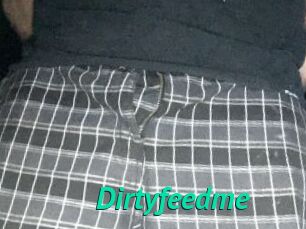 Dirtyfeedme
