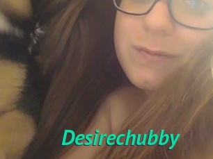 Desirechubby