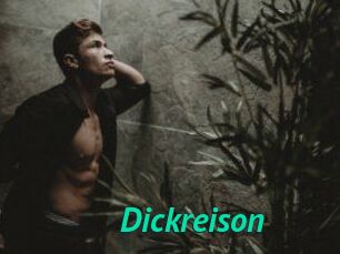 Dickreison