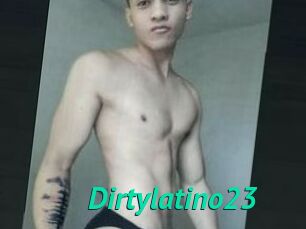 Dirtylatino23