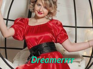 Dreamerrrr