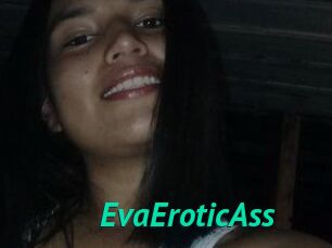 EvaEroticAss