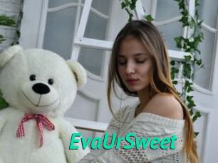 EvaUrSweet