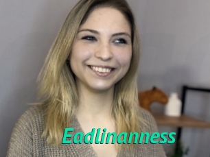 Eadlinanness