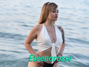 Eleenarosse