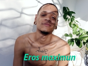 Eros_maximun