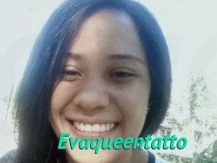 Evaqueentatto