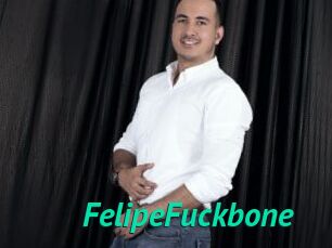 FelipeFuckbone