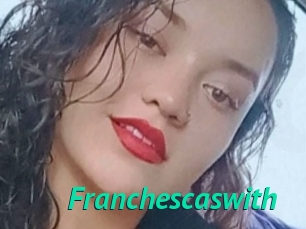 Franchescaswith