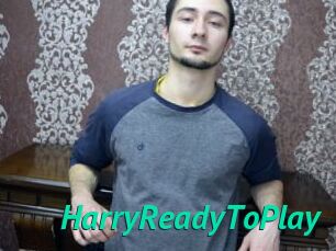 HarryReadyToPlay