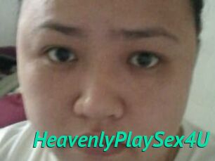 HeavenlyPlaySex4U