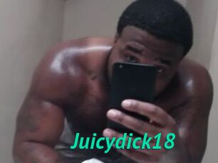 Juicydick18