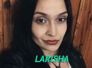 LARISHA