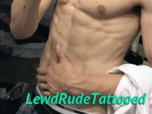 LewdRudeTattooed