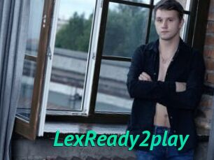 LexReady2play