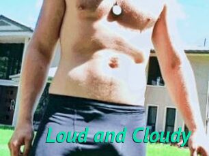 Loud_and_Cloudy