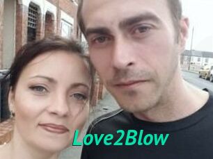 Love2Blow