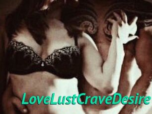 LoveLustCraveDesire