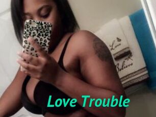 Love_Trouble