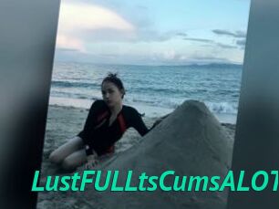 LustFULLtsCumsALOT