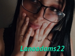 Lanaadams22