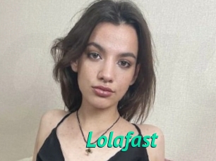 Lolafast